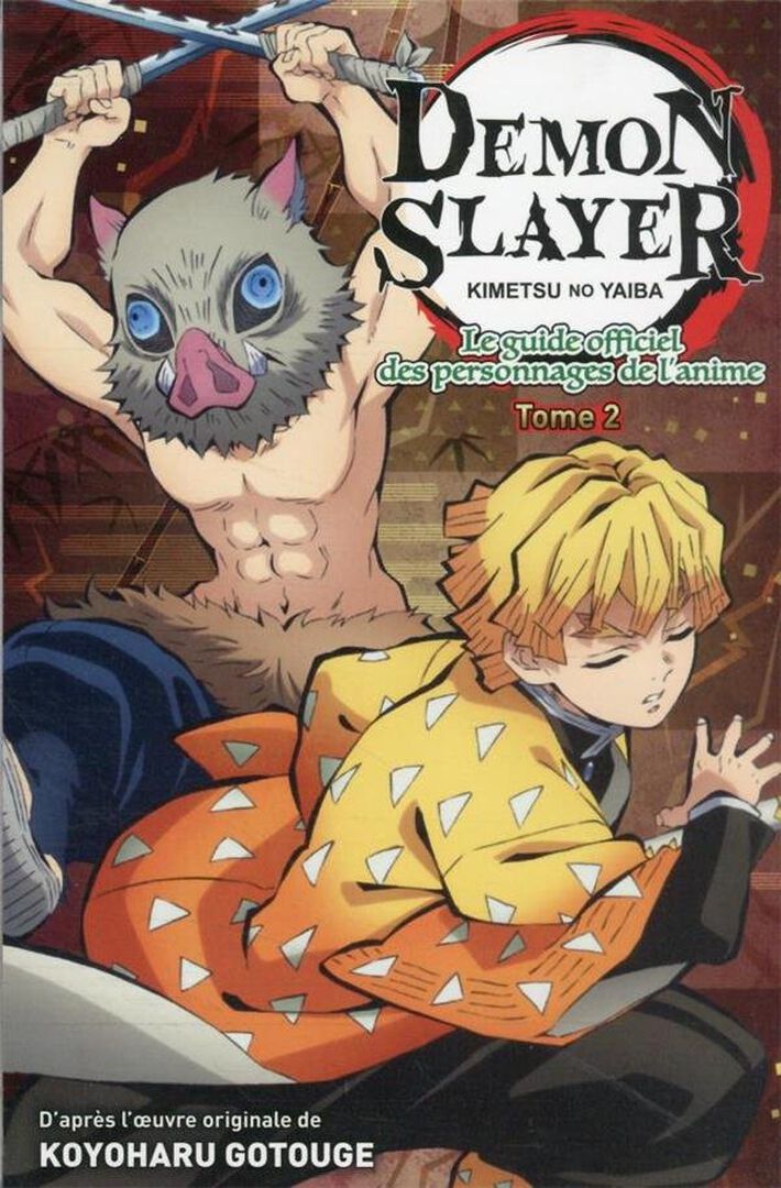 Artbook | Demon Slayer | Le Guide Officiel Des Personnages De L'anime T02